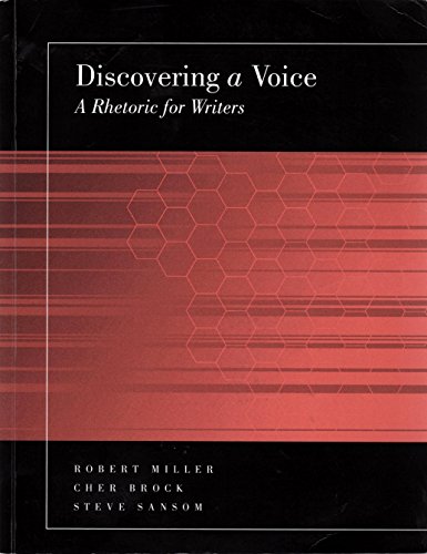 Imagen de archivo de Discovering A Voice.A Rhetoric For Writers a la venta por Better World Books