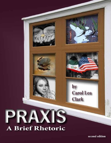 Stock image for Praxis: A Brief Rhetoric for sale by Once Upon A Time Books