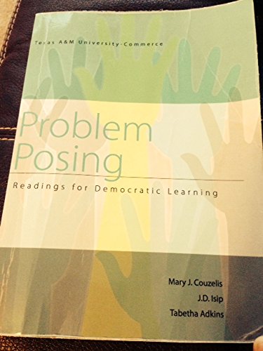 9781598715095: Problem Posing. Readings for Democratic Leearning