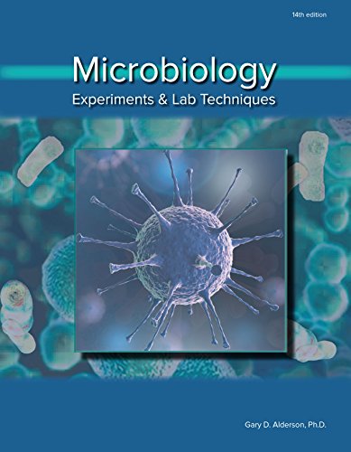 Imagen de archivo de Microbiology: Experiments and Lab Techniques a la venta por BooksRun