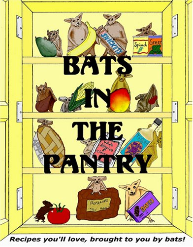 9781598720549: bats-in-the-pantry