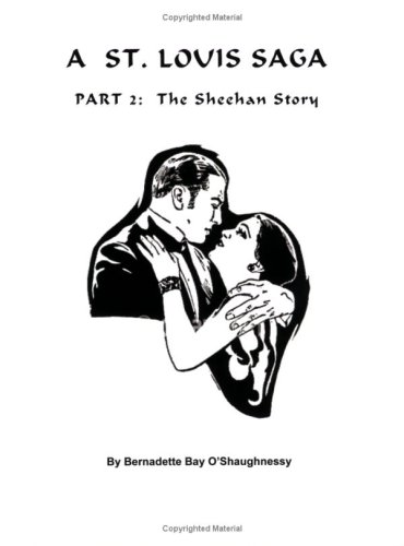 Stock image for A St. Louis Saga Part 2: The Sheehan Story for sale by Patrico Books