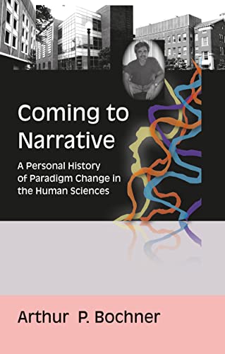 Beispielbild fr Coming to Narrative: A Personal History of Paradigm Change in the Human Sciences (Writing Lives) zum Verkauf von Chiron Media