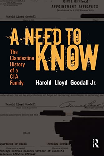 Imagen de archivo de A Need to Know: The Clandestine History of a CIA Family a la venta por HPB-Emerald