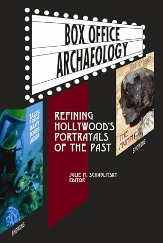 Beispielbild fr Box Office Archaeology: Refining Hollywood's Portrayals of the Past zum Verkauf von THE SAINT BOOKSTORE