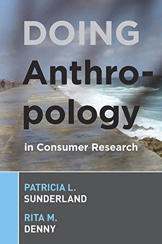 9781598740912: Doing Anthropology in Consumer Research