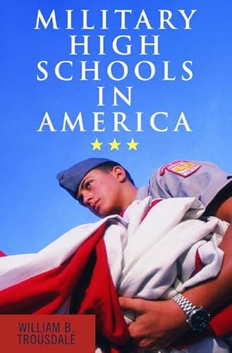Stock image for Military High Schools in America for sale by Midtown Scholar Bookstore
