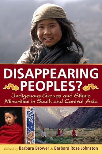 9781598741209: Disappearing Peoples?: Indigenous Groups and Ethnic Minorities in South and Central Asia