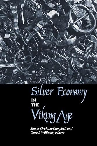 9781598742220: Silver Economy in the Viking Age (UCL Institute of Archaeology Publications)