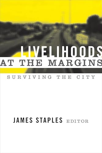 9781598742732: Livelihoods at the Margins: Surviving the City