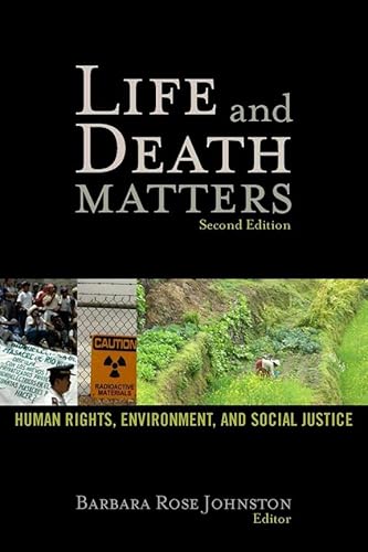 Stock image for Life and Death Matters: Human Rights, Environment, and Social Justice, Second Edition for sale by Shopbookaholic Inc