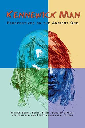 Beispielbild fr Kennewick Man: Perspectives on the Ancient One zum Verkauf von ThriftBooks-Dallas