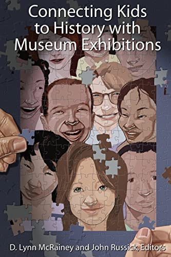 Stock image for Connecting Kids to History with Museum Exhibitions for sale by HPB-Red