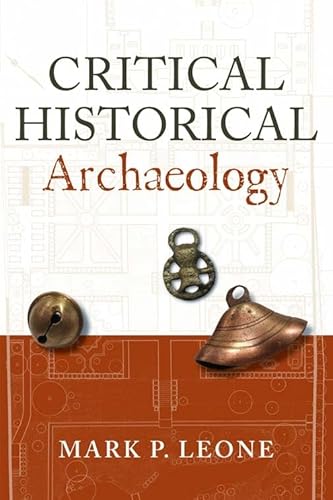 Beispielbild fr Critical Historical Archaeology zum Verkauf von AwesomeBooks