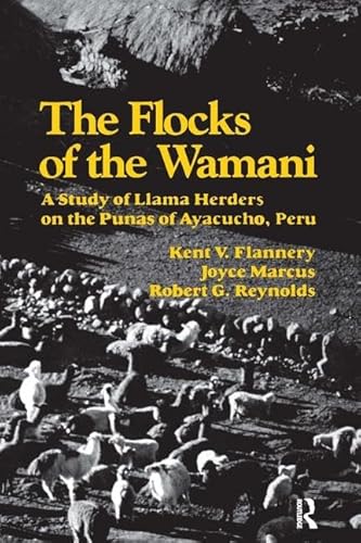 9781598744606: The Flocks of the Wamani: A Study of Llama Herders on the Punas of Ayacucho, Peru