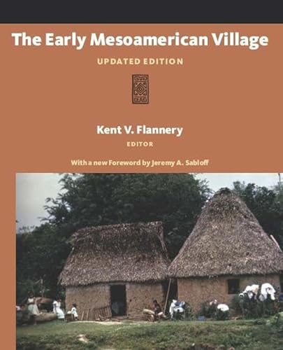 Stock image for The Early Mesoamerican Village: Archaeological Research Strategy for an Endangered Species, Updated Edition for sale by Ergodebooks