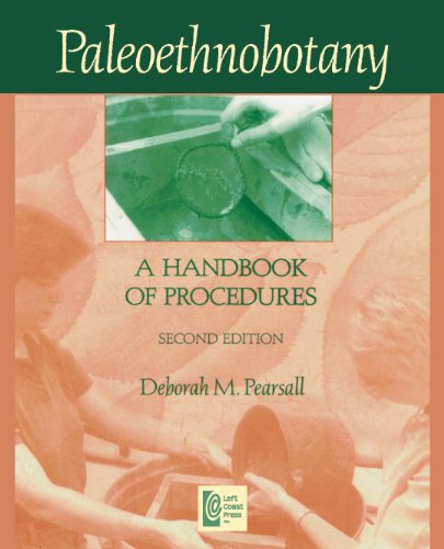 Beispielbild fr Paleoethnobotany: A Handbook of Procedures, Second Edition zum Verkauf von Ergodebooks
