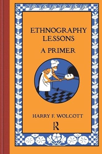 9781598745801: Ethnography Lessons: A Primer