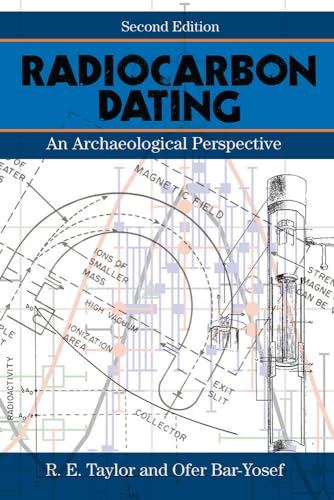 Stock image for Radiocarbon Dating: An Archaeological Perspective for sale by Midtown Scholar Bookstore