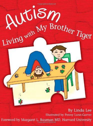 Imagen de archivo de Autism: Living with My Brother Tiger a la venta por Better World Books: West