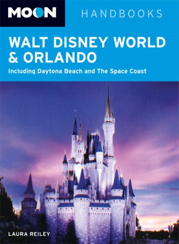 Stock image for Moon Walt Disney World and Orlando : Including Daytona Beach and the Space Coast for sale by Better World Books: West