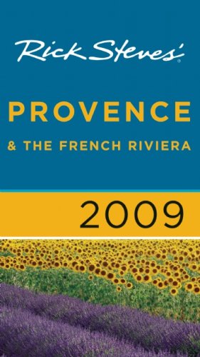9781598801200: Rick Steves' Provence and the French Riviera 2009 [Idioma Ingls]