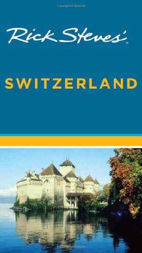 Beispielbild fr Rick Steves' Switzerland zum Verkauf von Wonder Book