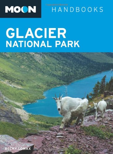9781598801552: Moon Glacier National Park [Lingua Inglese]