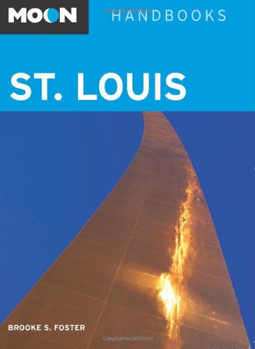 Stock image for Moon St. Louis (Moon Handbooks) for sale by Wonder Book