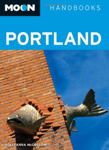 Stock image for Moon Portland (Moon Handbooks) for sale by Wonder Book