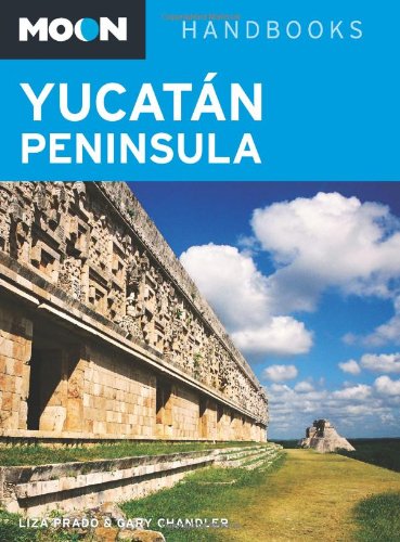 9781598802139: Moon Yucatan Peninsula (Moon Handbooks) [Idioma Ingls]