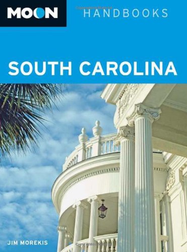 Stock image for Moon South Carolina (Moon Handbooks) for sale by HPB-Diamond