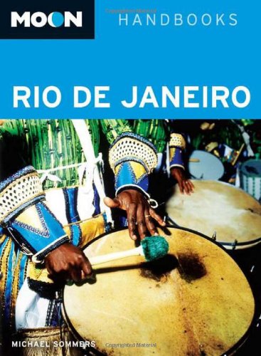 Moon Rio de Janeiro (Moon Handbooks) - Sommers, Michael