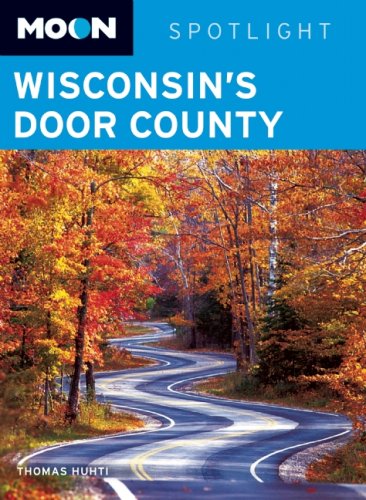 Stock image for Moon Spotlight Wisconsin's Door County for sale by Wonder Book