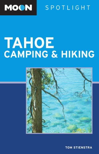 Stock image for Tahoe Camping and Hiking for sale by Better World Books: West