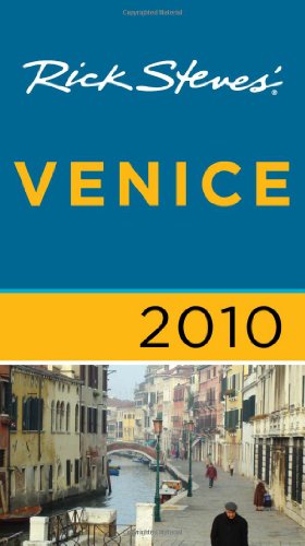 Rick Steves' Venice 2010 (9781598802856) by Steves, Rick; Openshaw, Gene
