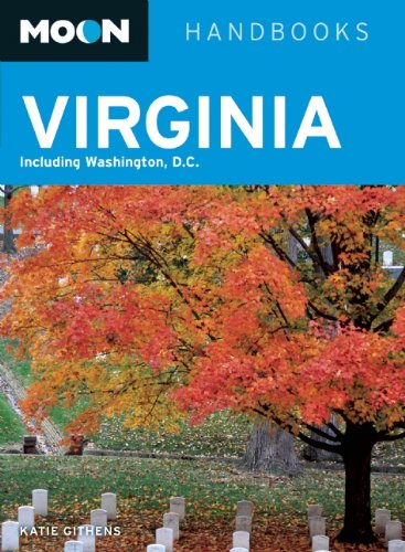 9781598803556: Moon Handbooks Virginia: Including Washington D.C.: 424 [Lingua Inglese]