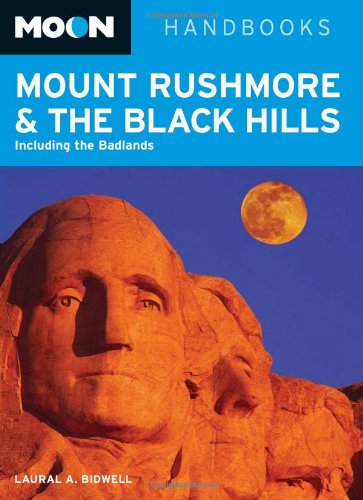 Imagen de archivo de Moon Mount Rushmore and the Black Hills : Including the Badlands a la venta por Better World Books