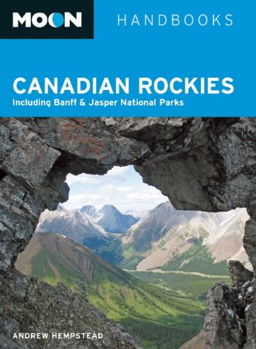 Beispielbild fr Moon Canadian Rockies : Including Banff and Jasper National Parks zum Verkauf von Better World Books