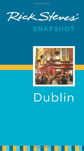 9781598804935: Rick Steves' Snapshot Dublin (Moon Handbooks) [Idioma Ingls]