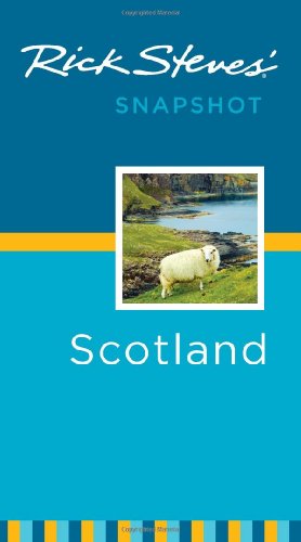 Stock image for Rick Steves' Snapshot Scotland for sale by Wonder Book