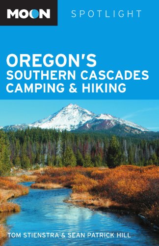 9781598805758: Moon Spotlight Oregon's Southern Cascades Camping and Hiking [Idioma Ingls]