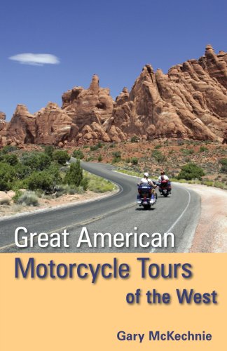 Stock image for Great American Motorcycle Tours of the West for sale by ThriftBooks-Dallas