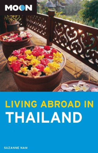 Beispielbild fr Moon Living Abroad in Thailand zum Verkauf von SecondSale