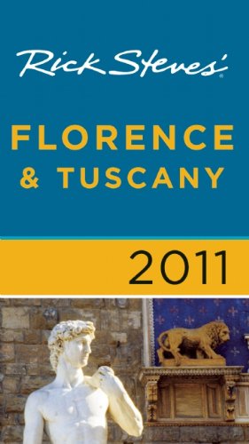 9781598806588: Rick Steves' Florence and Tuscany 2011