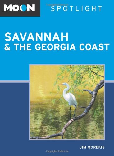 Imagen de archivo de Moon Spotlight Savannah & the Georgia Coast a la venta por Open Books