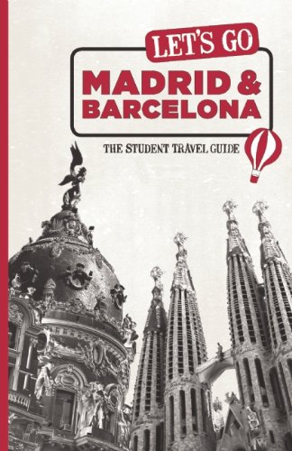 Beispielbild fr Let's Go Madrid & Barcelona: The Student Travel Guide zum Verkauf von Wonder Book