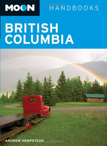 Beispielbild fr Moon British Columbia zum Verkauf von Better World Books