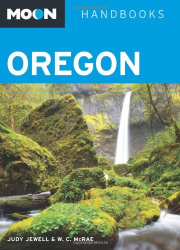 9781598808858: Moon Handbooks Oregon [Lingua Inglese]