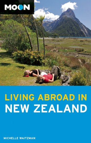 9781598808872: Moon Living Abroad in New Zealand